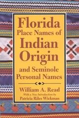 cover of Florida Place-Names of Indian Origin and Seminole Personal Names