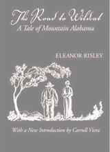cover of The Road to Wildcat: A Tale of Mountain Alabama