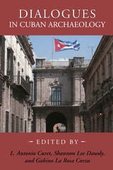 cover of Dialogues in Cuban Archaeology