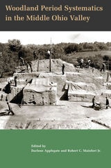 cover of Woodland Period Systematics in the Middle Ohio Valley