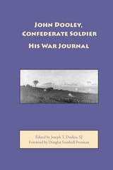 cover of John Dooley, Confederate Soldier: His War Journal