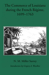 cover of The Commerce of Louisiana During the French Regime, 1699-1763