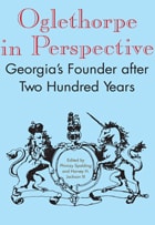 cover of Oglethorpe in Perspective: Georgia's Founder after Two Hundred Years