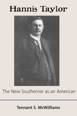 cover of Hannis Taylor: The New Southerner as an American