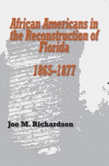 cover of African Americans in the Reconstruction of Florida, 1865-1877
