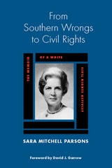 cover of From Southern Wrongs to Civil Rights: The Memoir of a White Civil Rights Activist