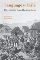 cover of Language in Exile: Three Hundred Years of Jamaican Creole