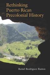 cover of Rethinking Puerto Rican Precolonial History