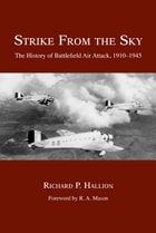 cover of Strike From the Sky: The History of Battlefield Air Attack, 1910-1945
