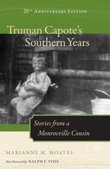 cover of Truman Capote's Southern Years, 25th Anniversary Edition: Stories from a Monroeville Cousin