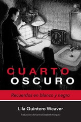 cover of Cuarto oscuro: Recuerdos en blanco y negro