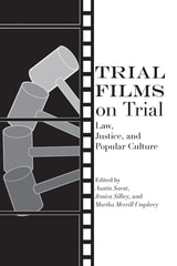 cover of Trial Films on Trial: Law, Justice, and Popular Culture