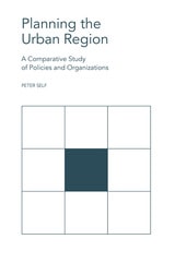 cover of Planning the Urban Region: A Comparative Study of Policies and Organizations