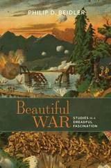 cover of Beautiful War: Studies in a Dreadful Fascination