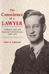 cover of The Conscience of a Lawyer: Clifford J. Durr and American Civil Liberties, 1899–1975