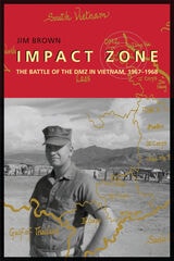 cover of Impact Zone: The Battle of the DMZ in Vietnam, 1967–1968