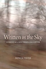 cover of Written in the Sky: Lessons of a Southern Daughter