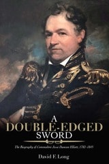 cover of A Double-Edged Sword: The Biography of Commodore Jesse Duncan Elliott, 1782–1845
