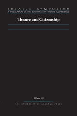 cover of Theatre Symposium, Vol. 28: Theatre and Citizenship