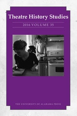 cover of Theatre History Studies 2016, Vol. 35