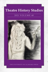 cover of Theatre History Studies 2021, Vol 40
