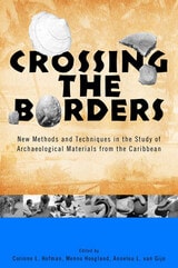 cover of Crossing the Borders: New Methods and Techniques in the Study of Archaeological Materials from the Caribbean