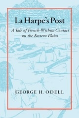 cover of La Harpe's Post: Tales of French-Wichita Contact on the Eastern Plains