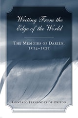 cover of Writing from the Edge of the World: The Memoirs of Darien, 1514-1527