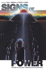 cover of Signs of Power: The Rise of Cultural Complexity in the Southeast