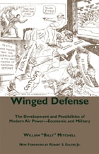cover of Winged Defense: The Development and Possibilities of Modern Air Power--Economic and Military