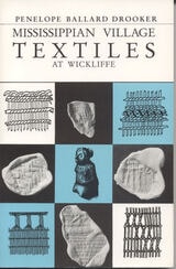 cover of Mississippian Village Textiles at Wickliffe