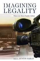 cover of Imagining Legality: Where Law Meets Popular Culture