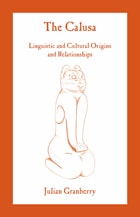 cover of The Calusa: Linguistic and Cultural Origins and Relationships