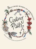 cover of Circling Faith: Southern Women on Spirituality