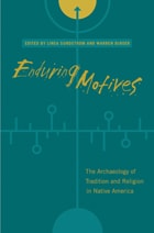 cover of Enduring Motives: The Archaeology of Tradition and Religion in Native America