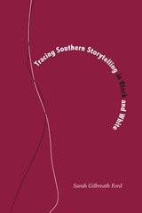 cover of Tracing Southern Storytelling in Black and White