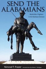 cover of Send the Alabamians: World War I Fighters in the Rainbow Division