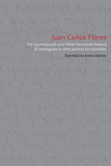 cover of The Counterpunch (and Other Horizontal Poems)/El contragolpe (y otros poemas horizontales)
