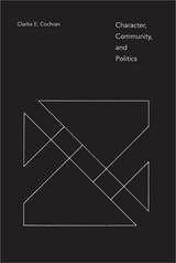 cover of Character, Community, and Politics