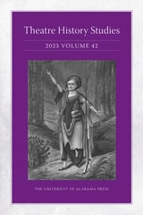 cover of Theatre History Studies 2023, Vol. 42