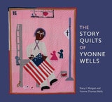 cover of The Story Quilts of Yvonne Wells