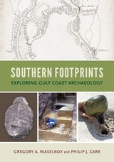 cover of Southern Footprints: Exploring Gulf Coast Archaeology