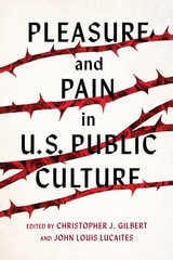 cover of Pleasure and Pain in US Public Culture