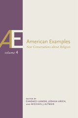 cover of American Examples, Vol 4: New Conversations about Religion