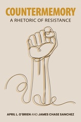 cover of Countermemory: A Rhetoric of Resistance