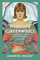cover of Marion Greenwood: Portrait and Self-Portrait—A Biography