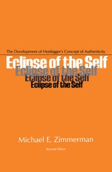 cover of Eclipse of the Self: The Development of Heidegger’s Concept of Authenticity