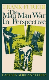 cover of The Mau Mau War in Perspective: Eastern African Studies