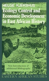 cover of Ecology Control and Economic Development in East African History: The Case of Tanganyika, 1850–1950