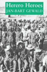 cover of Herero Heroes: A Socio-Political History of the Herero of Namibia, 1890–1923